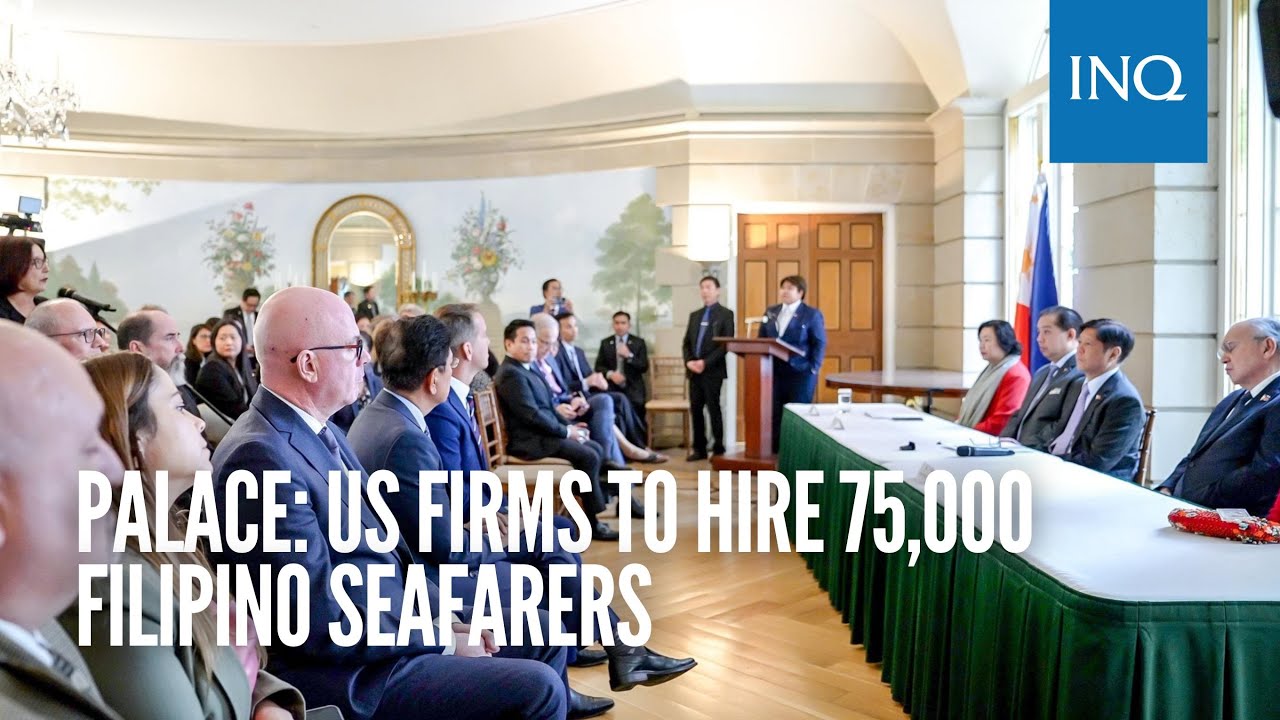 Palace: US firms to hire 75,000 Filipino seafarers | #INQToday