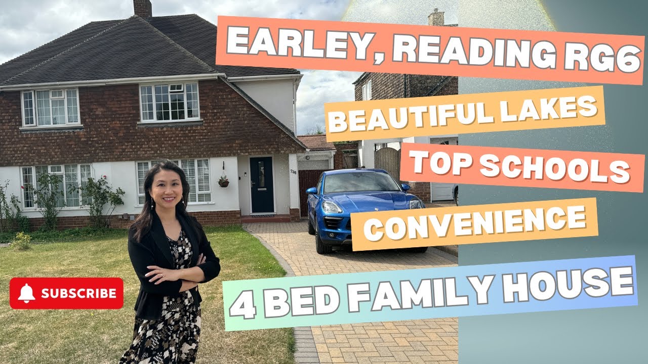 Why live in Earley?｜ One of most desirable areas in UK｜4 Bed Family Home ｜Most sought after location