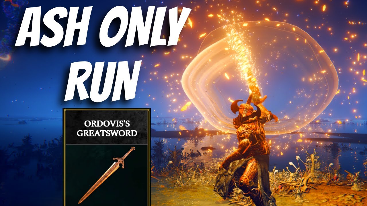 Ordovis Greatsword Skill Run. Elden Ring Ash Only- YOUWY VOD