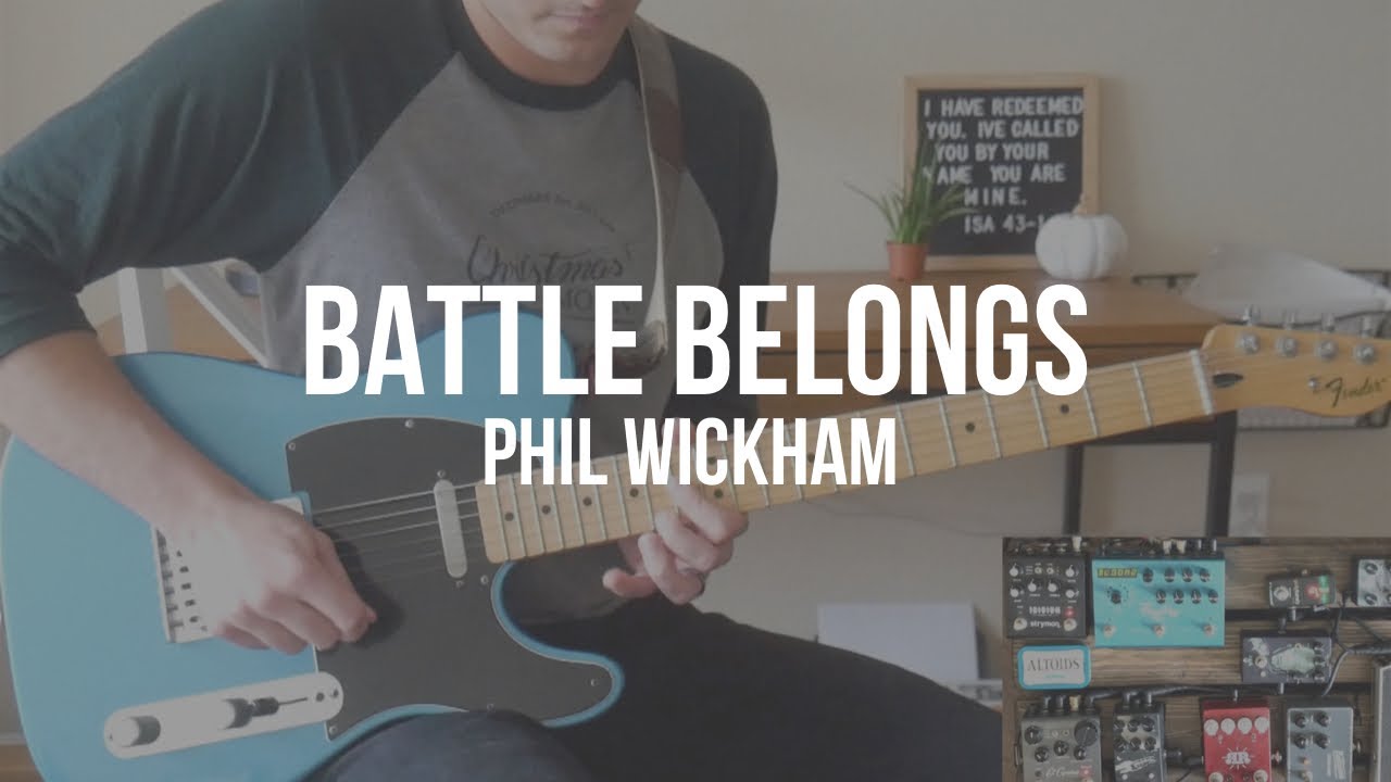 Battle Belongs | Phil Wickham | Lead Guitar