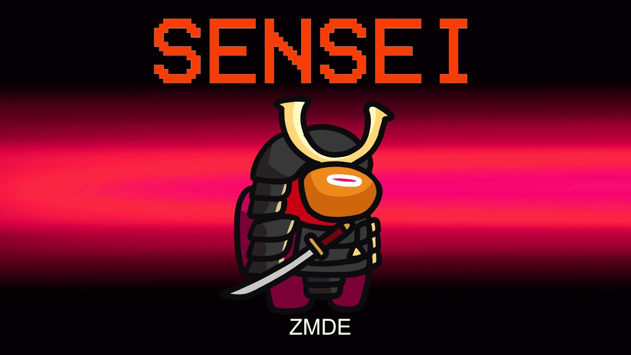 Among Us But SENSEI Role (mods)