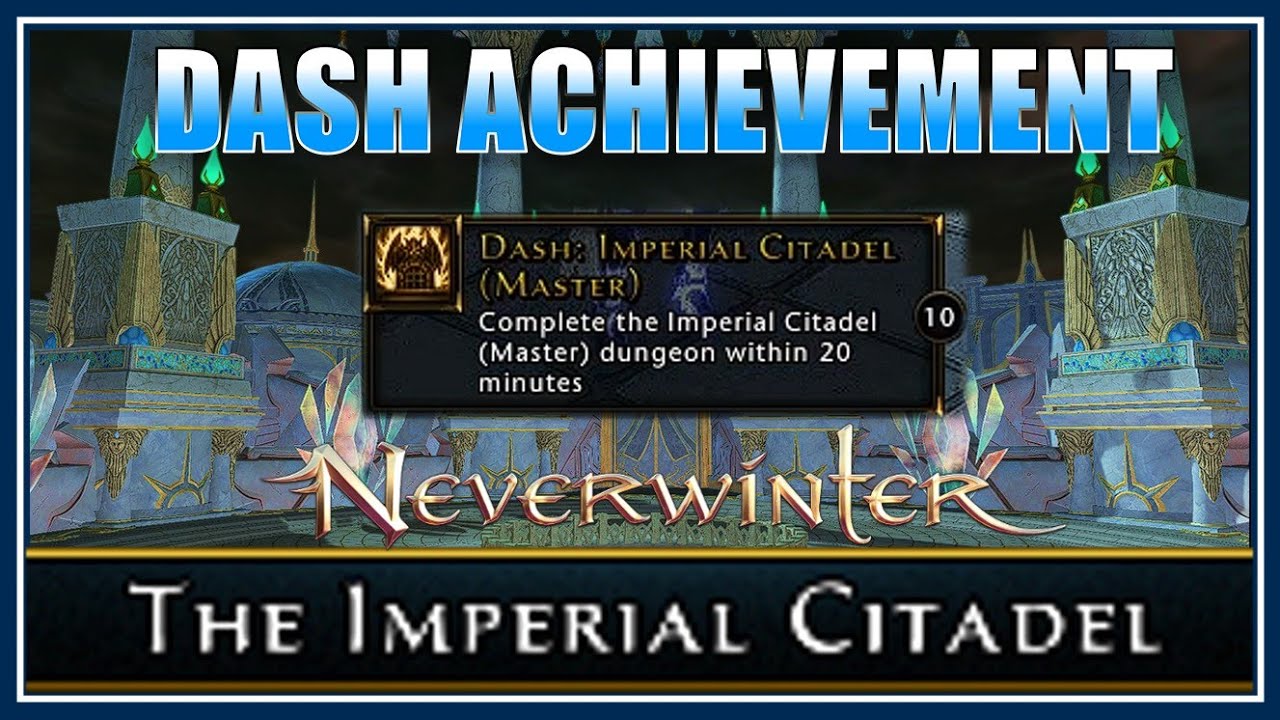DASH: The Imperial Citadel (Master) Speed Run Achievement! - Rogue PoV - Neverwinter