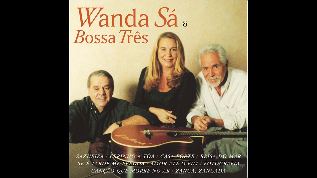 Wanda Sá, Bossa Três - Brisa Do Mar