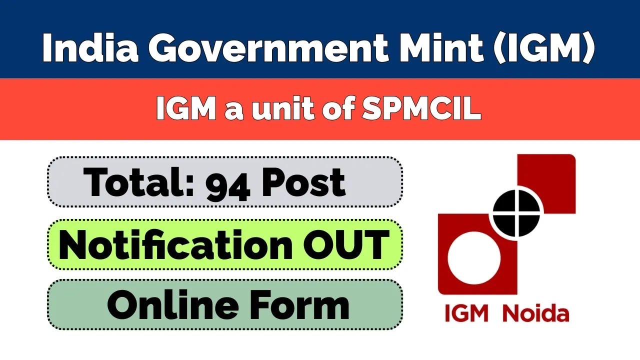 India Government Mint Recruitment 2026  94 Posts Out | Apply Online Now | IGM Vacancy 2026 