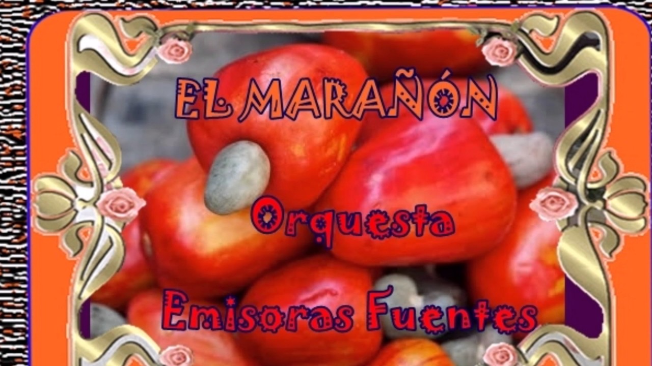 EL MARAÑÓN. ORQUESTA EMISORAS FUENTES