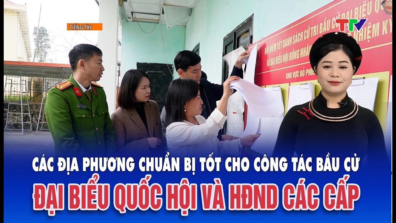 Chương trình tiếng Tày 10/2/2026| Chuẩn bị tốt cho công tác bầu cử đại biểu Quốc hội và HĐND các cấp