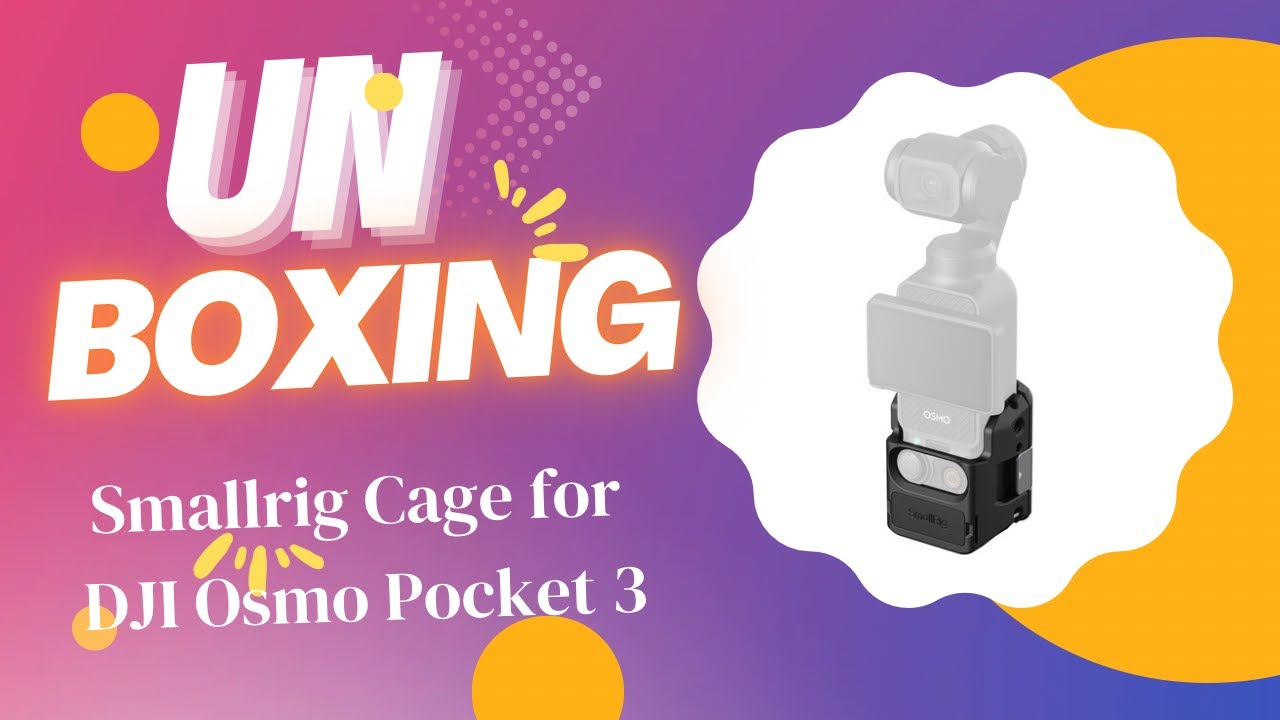 Smallrig Cage for DJI Osmo Pocket 3 (UNBOXING)