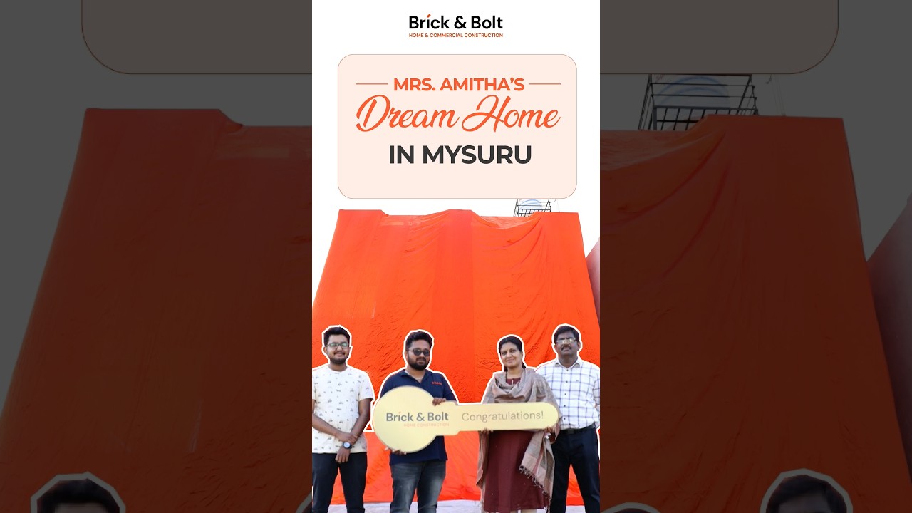Home Handover in Mysuru | 2 BHK Duplex for Amitha U | Brick & Bolt Customer Story