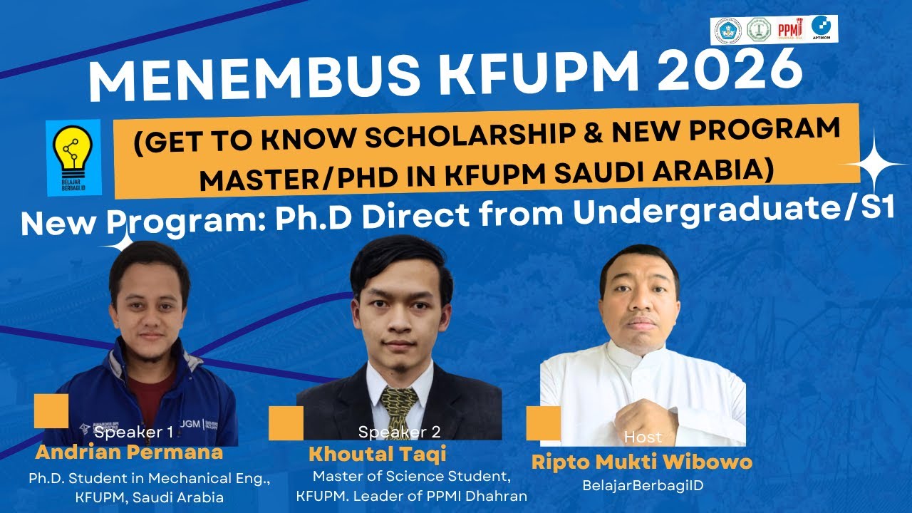 (KFUPM) Scholarship & New Program Ph.D Direct KFUPM - Menembus King Fahad Univ of Petroleum Minerals