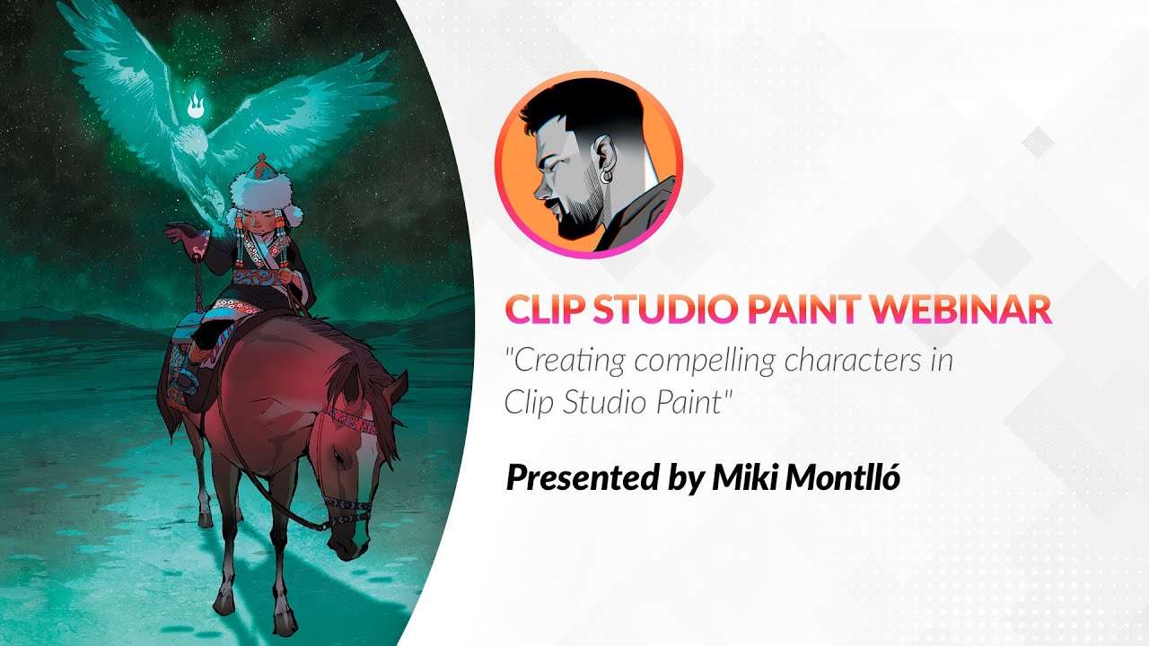 Webinar 🇬🇧 &ndash; Creating compelling characters in Clip Studio Paint with Miki Montll&oacute;