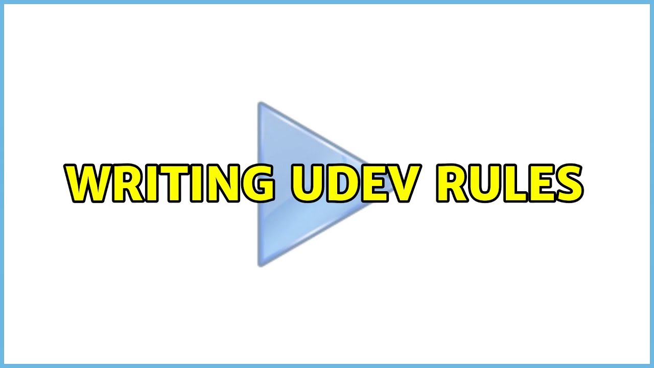 Writing udev rules