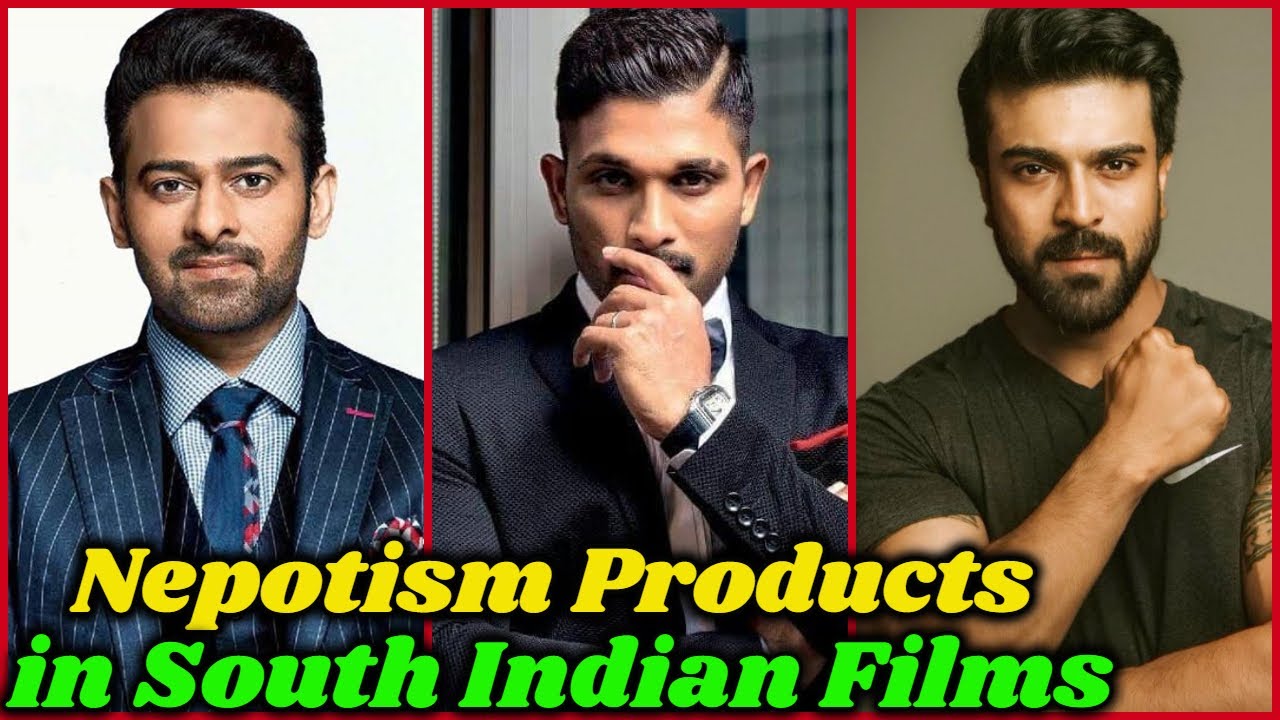 Nepotism Products in the South Indian Film Industry