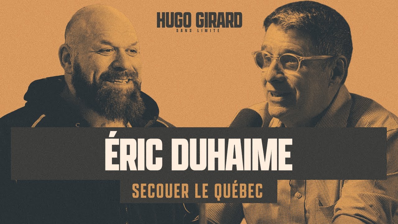 #49 &Eacute;ric Duhaime - Secouer le Qu&eacute;bec | HUGO SANS LIMITE