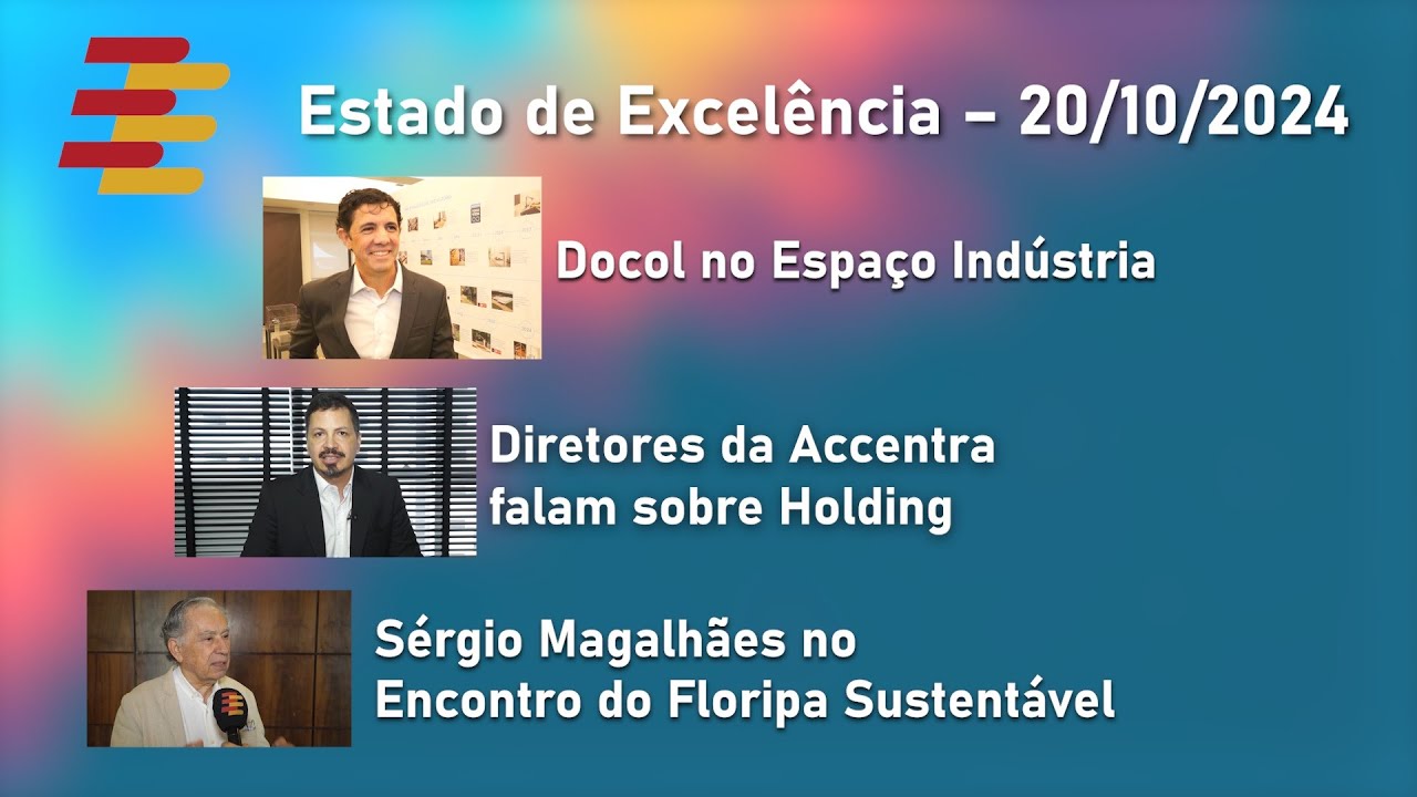 Estado de Excel&ecirc;ncia - 20/10/2024