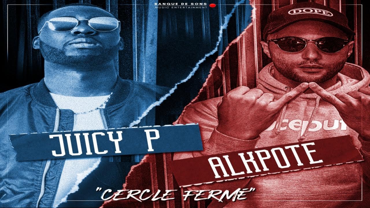 Juicy P, Alkpote - Cercle Fermé (Clip Officiel)