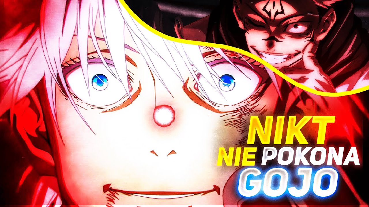 DLACZEGO GOJO SATORU POZOSTANIE NIEPOKONANY?