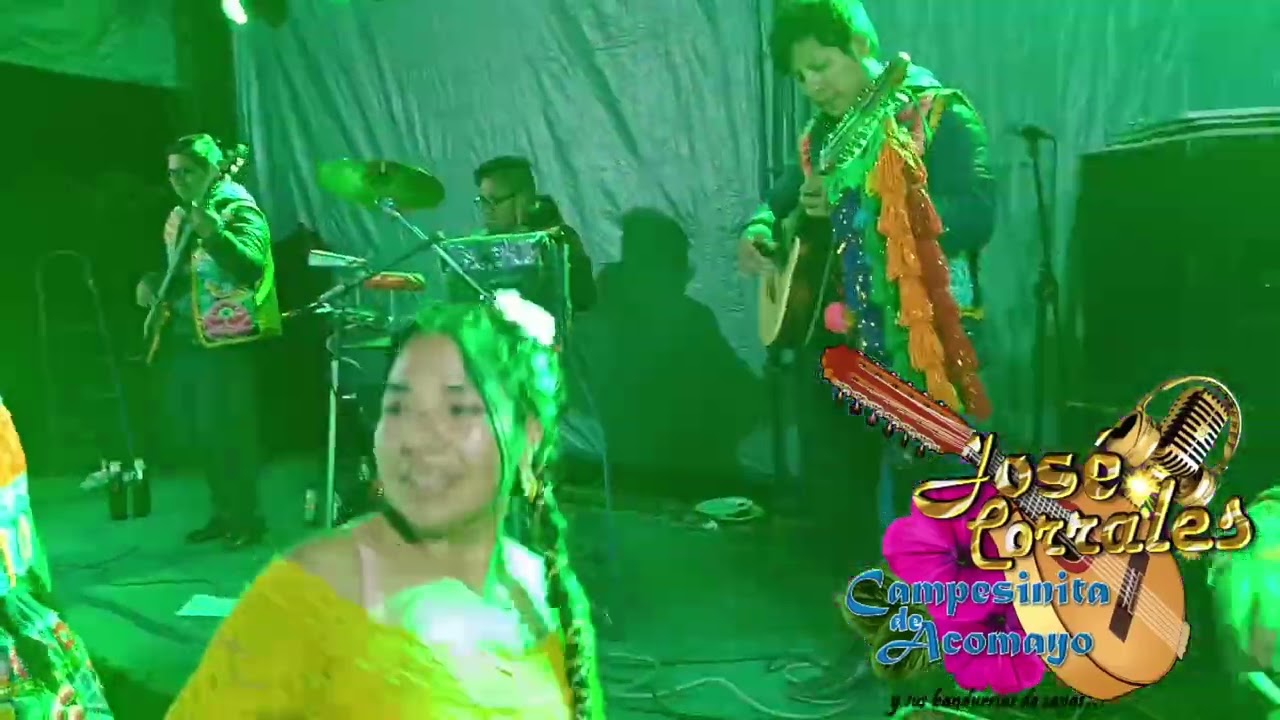 JOSÉ CORRALES Y LA CAMPESINITA DE ACOMAYO _SAYLLAFAYA 2023
