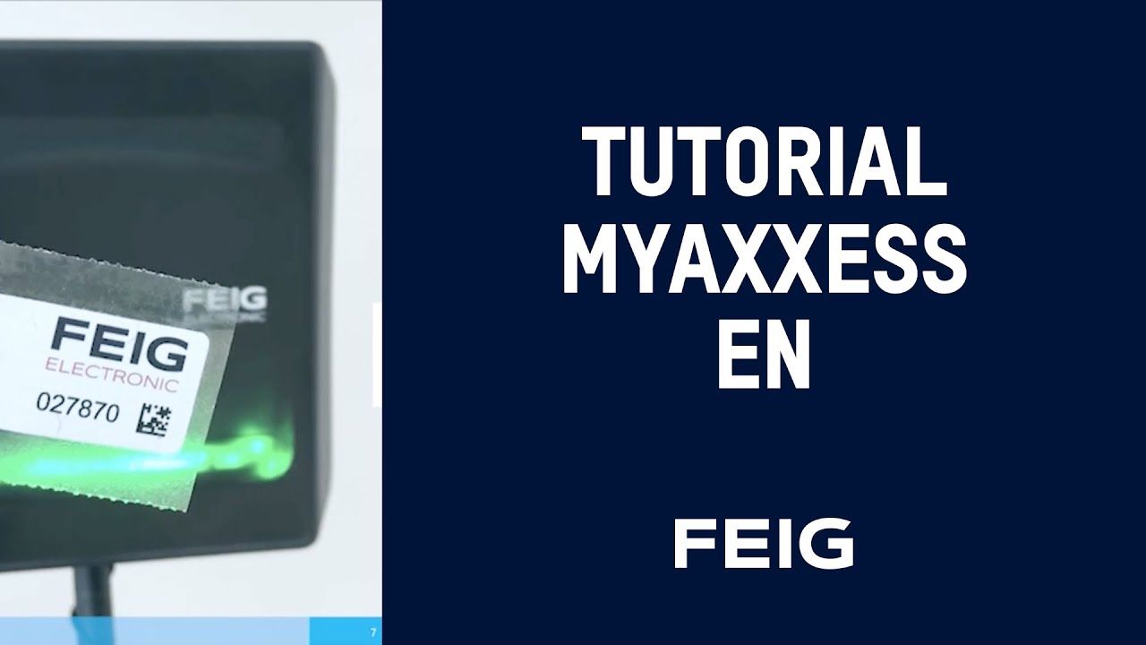 FEIG myAXXESS Tutorial EN