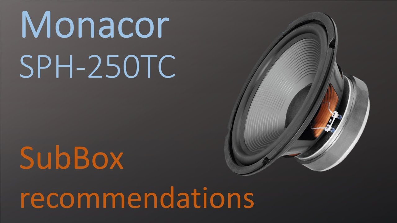 Monacor SPH-250TC | Recommended Subwoofer Box Designs