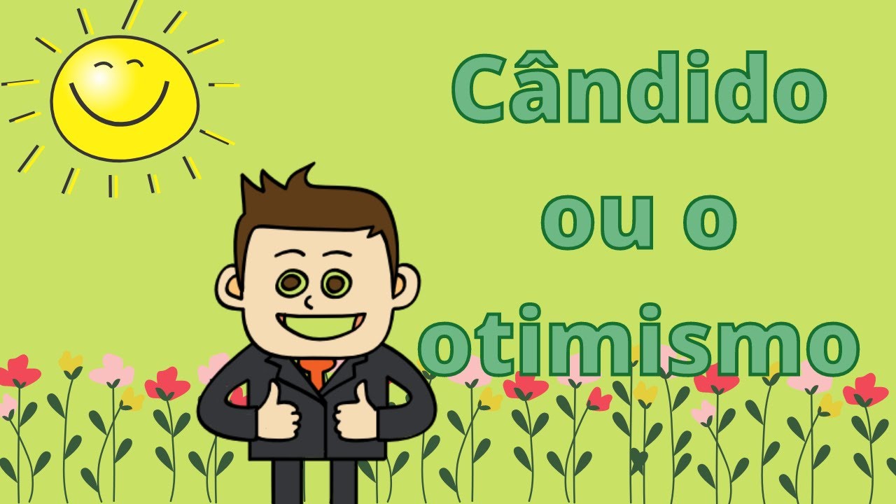 Cândido ou o otimismo!
