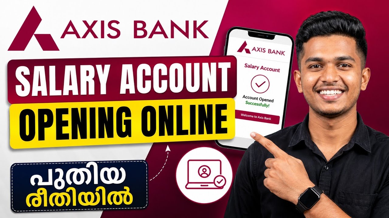 How To Open Axis Bank Salary Account in Online 2026 | Axis Bank Account Opening Malayalam 2026