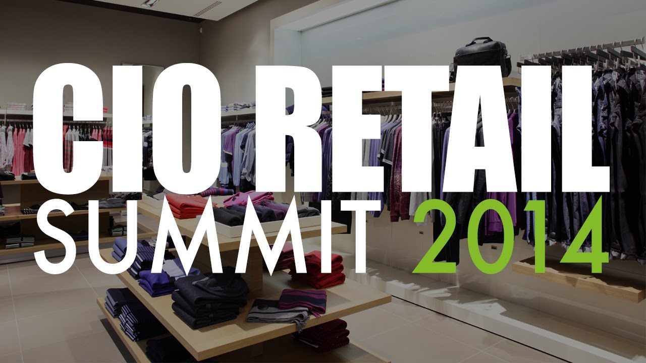 2014 CIO Retail Summit, Aug 24-26, The Ritz-Carlton, Phoenix, AZ