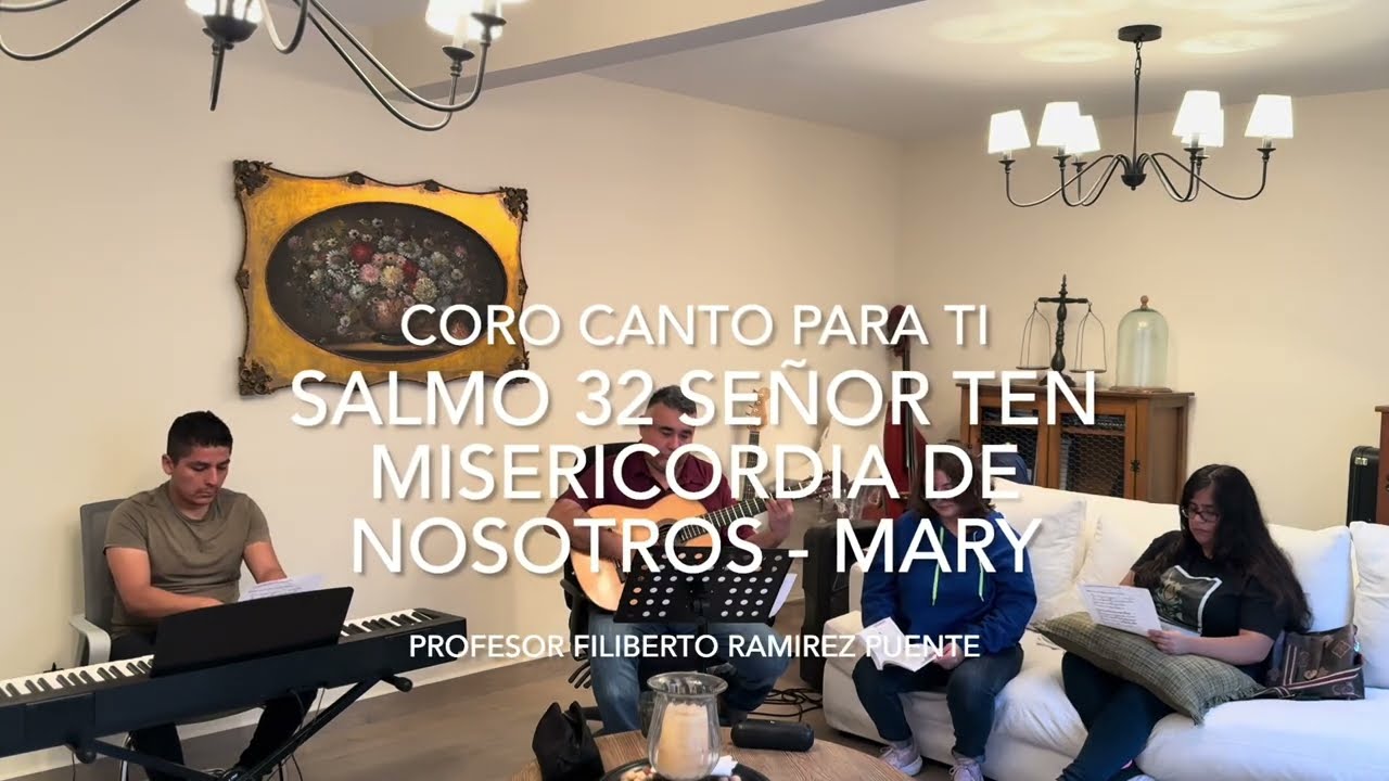 SALMO 32 SEÑOR TEN MISERICORDIA DE NOSOTROS - MARY 