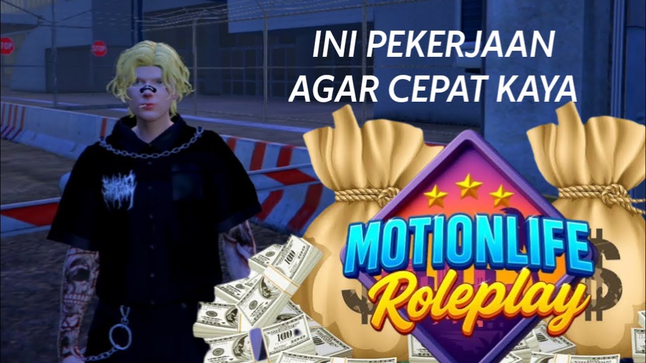 💸 INI PEKERJAAN AGAR CEPAT KAYA di MOTIONLIFE ROLEPLAY! 💸