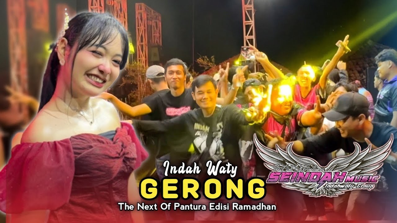 GERONG • INDAH WATY • SEINDAH MUSIC EDISI RAMADHAN 