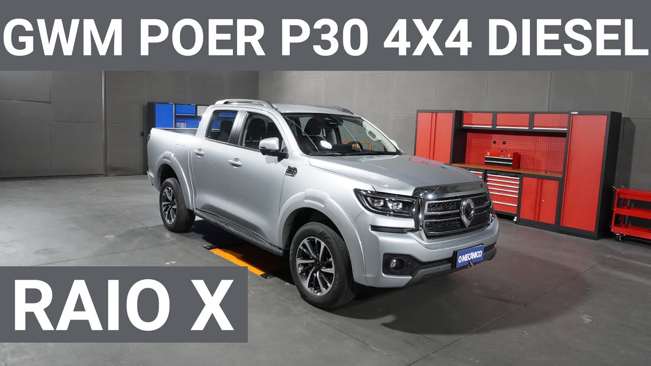 RAIO X GWM POER P30 4X4 DIESEL; Pode encarar Hilux, S-10 e Ranger?