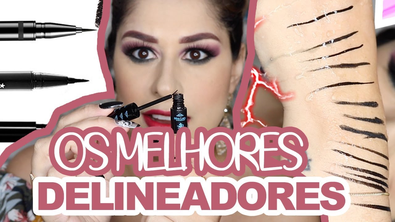 OS MELHORES DELINEADORES QUE JÁ USEI