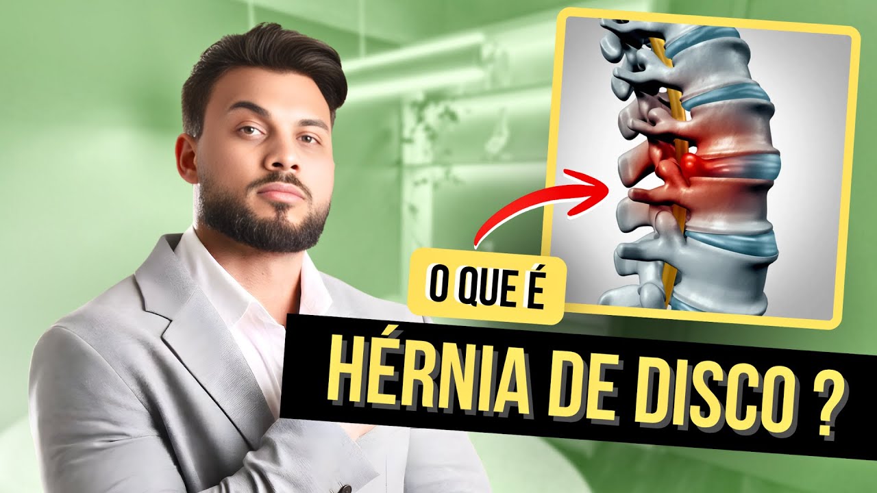 O QUE É HÉRNIA DE DISCO?