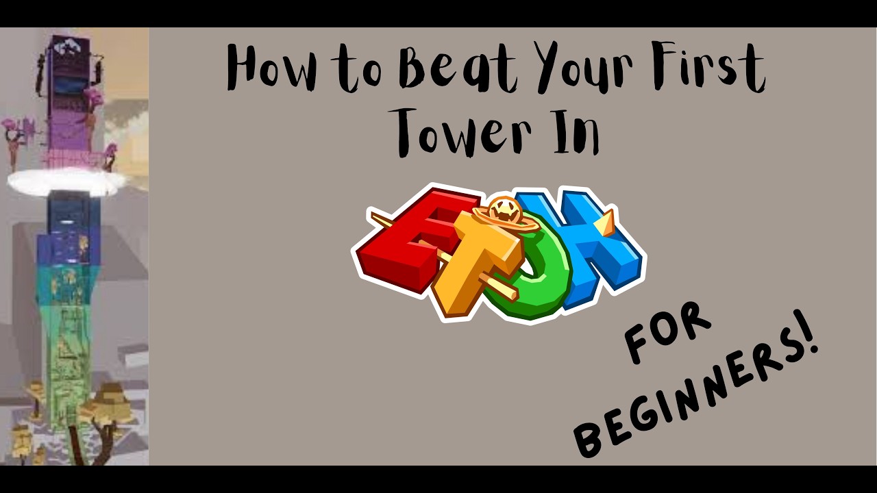 How to Beat Your First Ever Tower In Eternal Towers of Hell