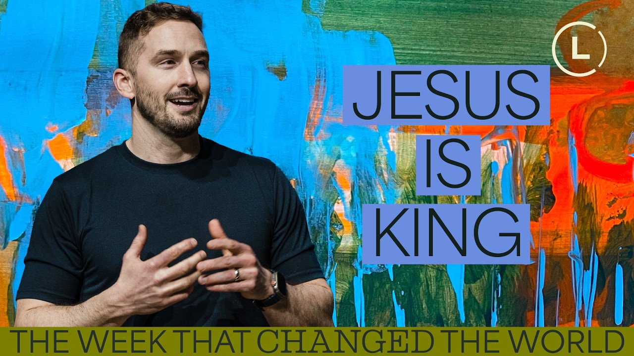 The Week That Changed The World | Jesus is King | Life Center Church
