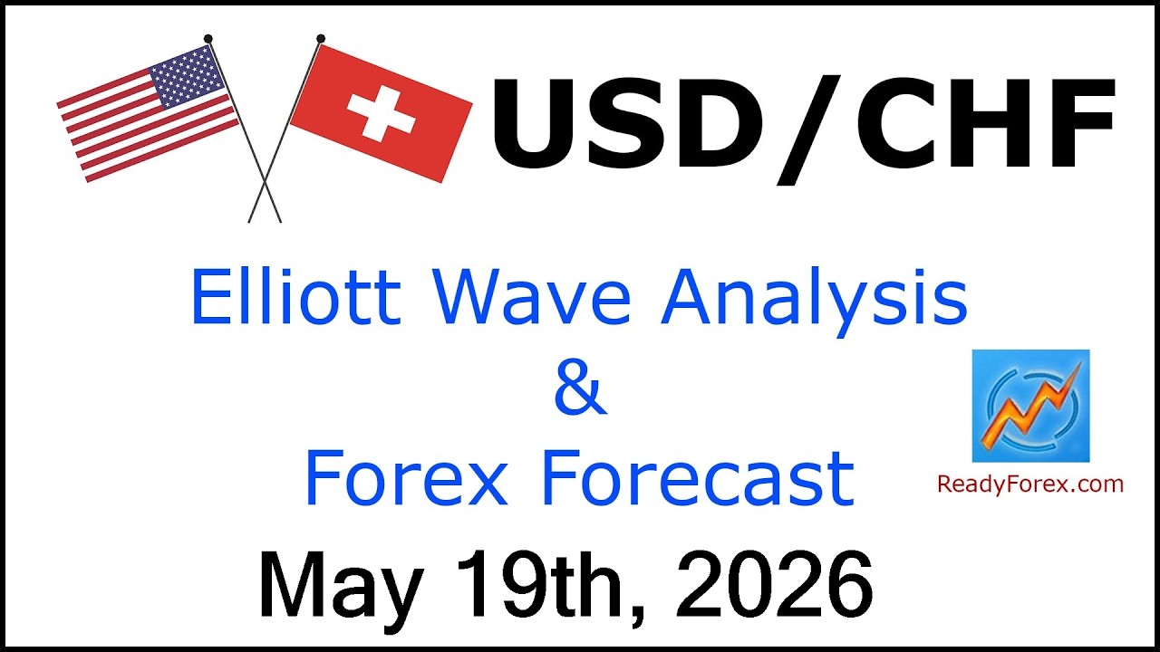 USD CHF Elliott Wave Analysis | Forex Forecast | May 19 2026 | USDCHF Analysis Today