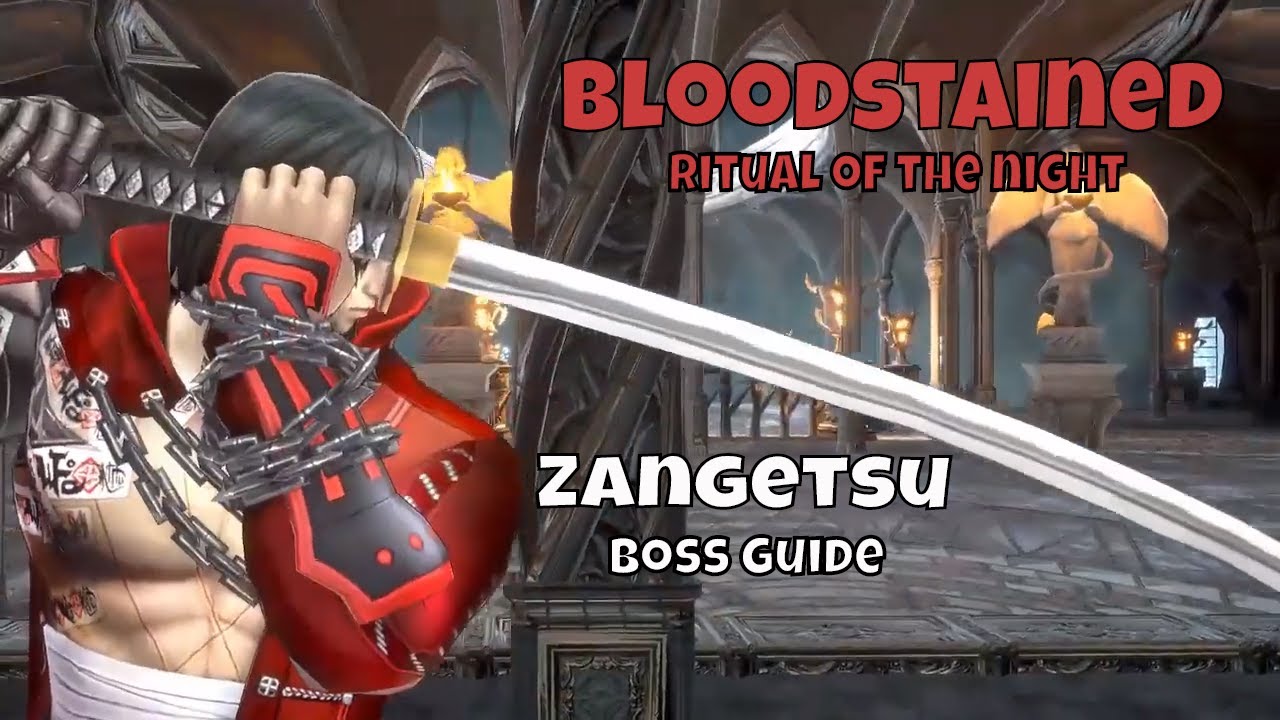 Bloodstained Ritual of the Night Gameplay | Zangetsu BOSS guide