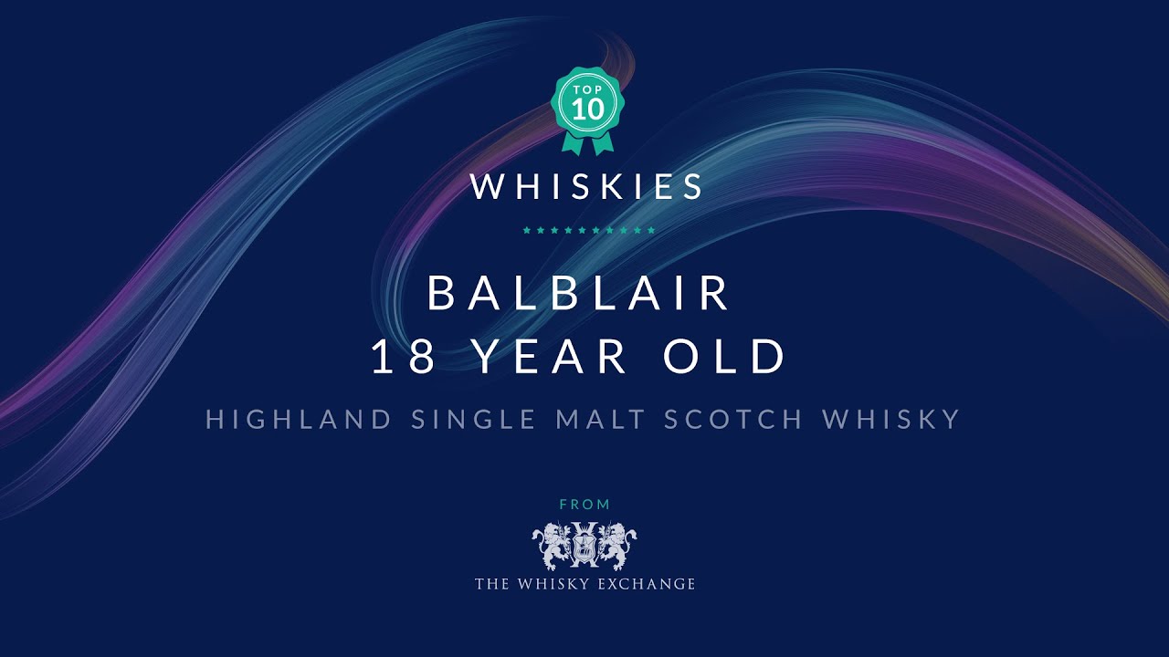 Balblair 18 Year Old – Top Ten Whiskies December 2020