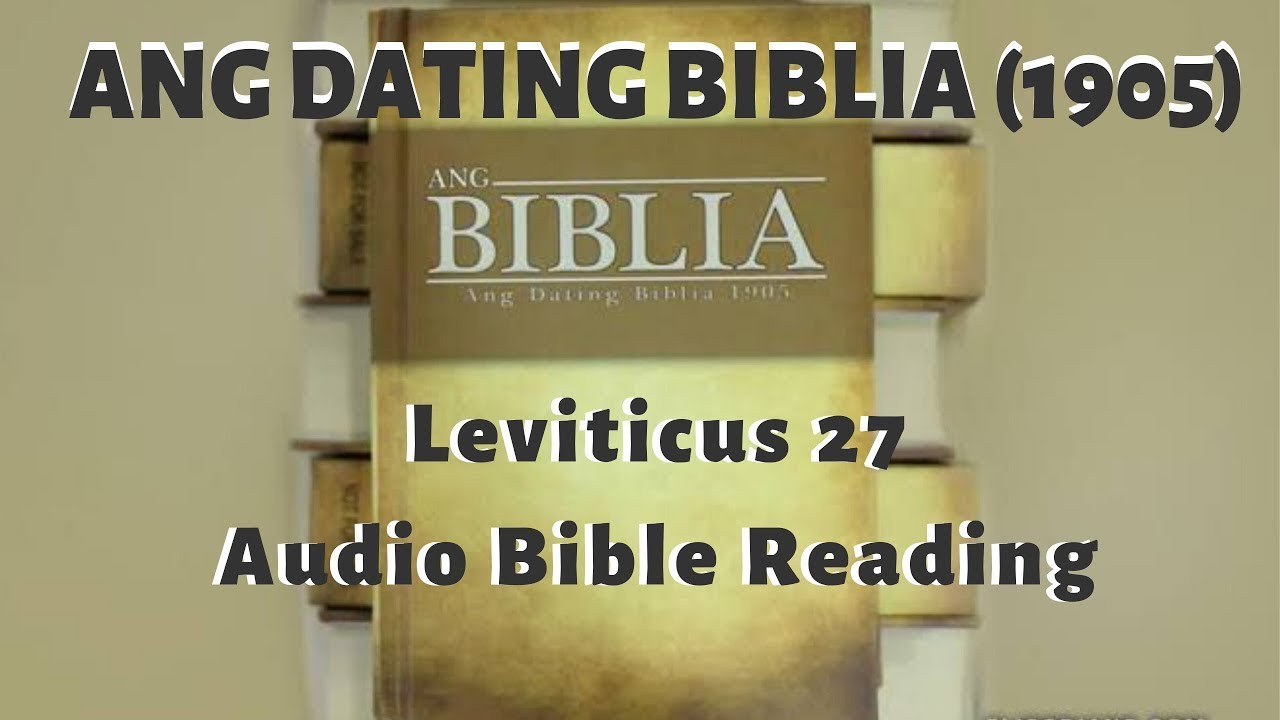 Leviticus 27(Ang Dating Biblia 1905) Audio Bible Reading - Tagalog
