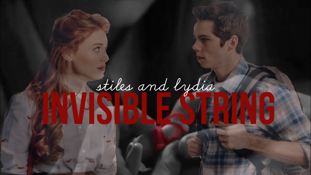 invisible string || stiles and lydia