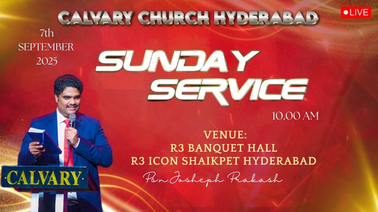 Sunday Service Live From Hyderabad | N Joseph Prakash | 7th September 2025