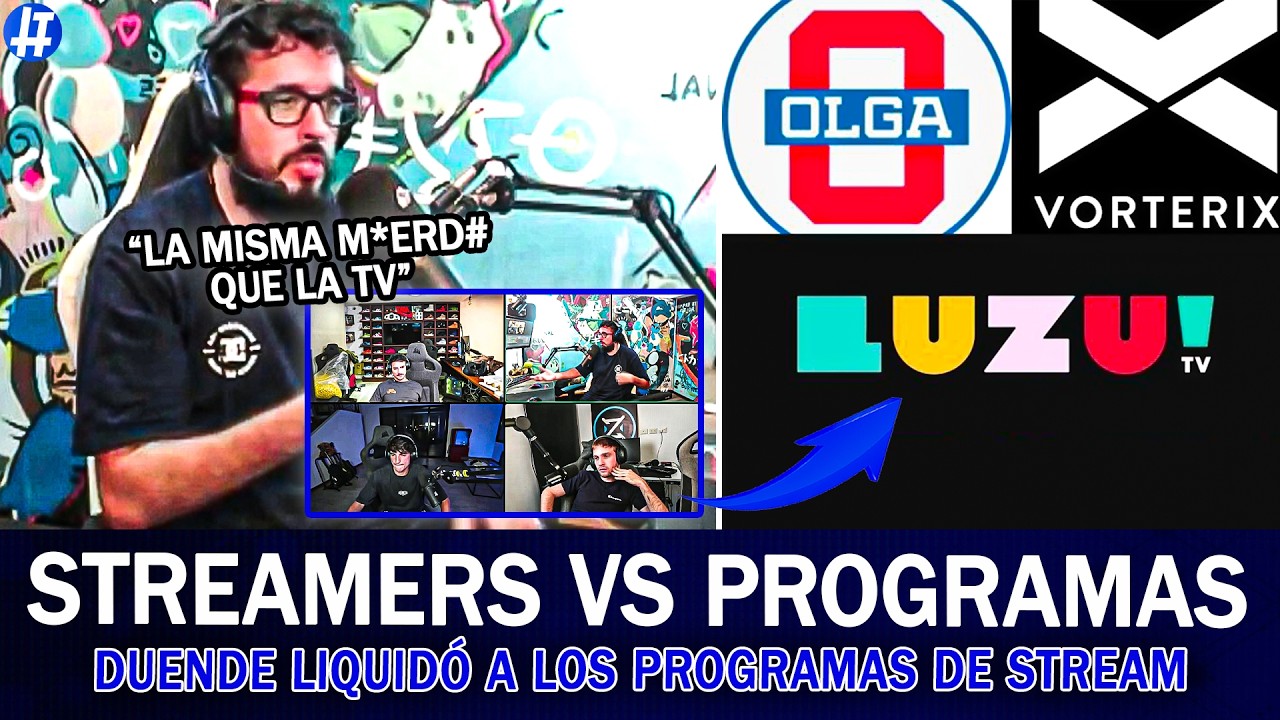 LOS PROGRAMAS DE STREAM SON LA MISMA M*ERD* QUE LA TV? DUENDE LOS LIQUIDÓ