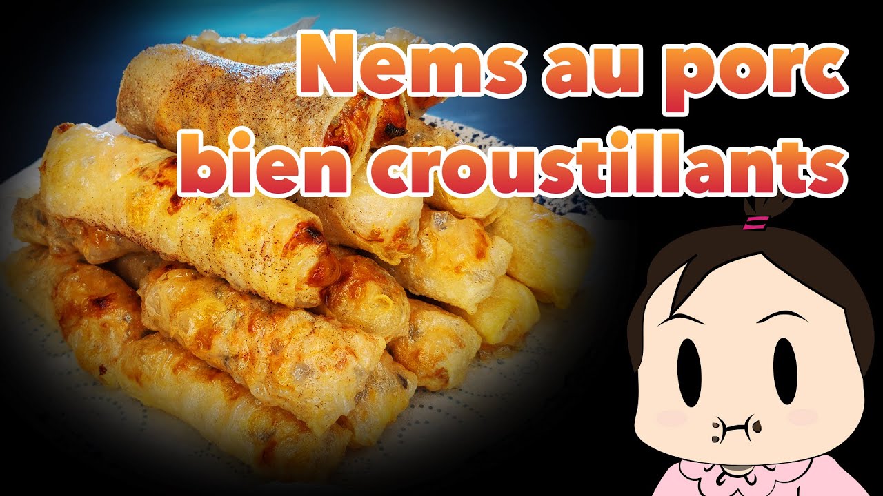 Comment faire des nems au porc facilement et bien croustillant