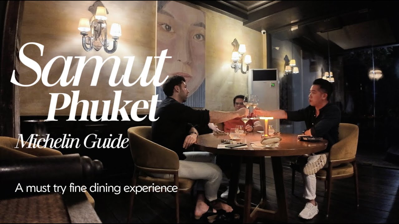Samut in Phuket | a must try Michelin Guide restaurant