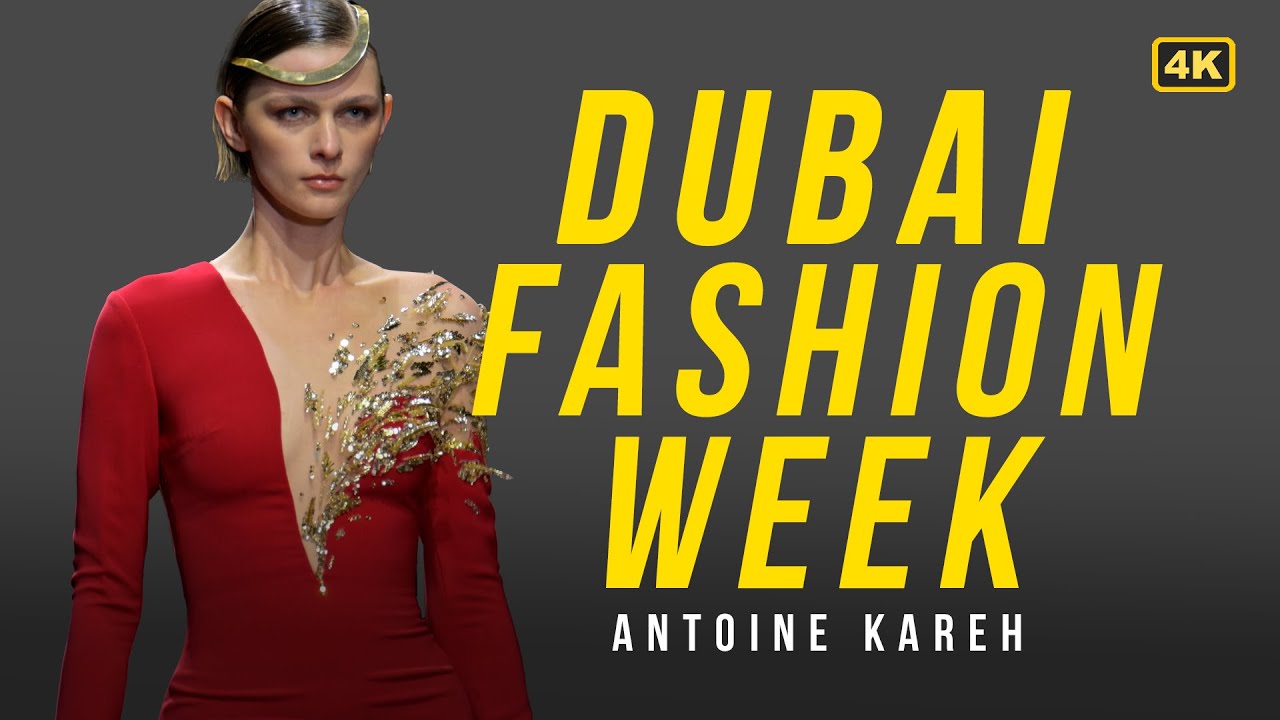 ANTOINE KAREH Couture in 4K | Dubai Fashion Week Fall Winter 2025-2026