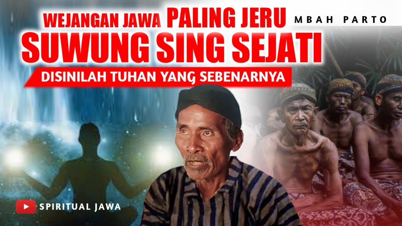 Siapapun Yg Mampu Memahami Wejangan Ini Bakal Ngerti Sejatine Urip, Ngaji Kejawen