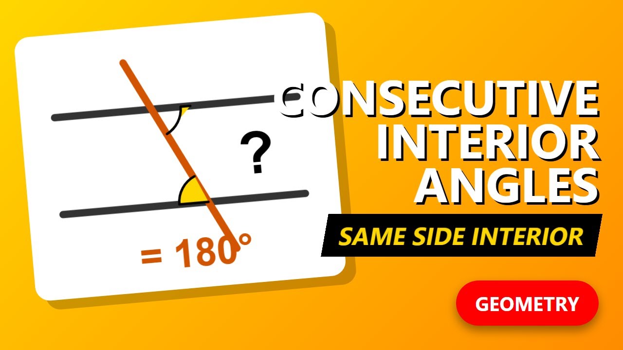 Consecutive Interior Angles Explained - Geometry Help