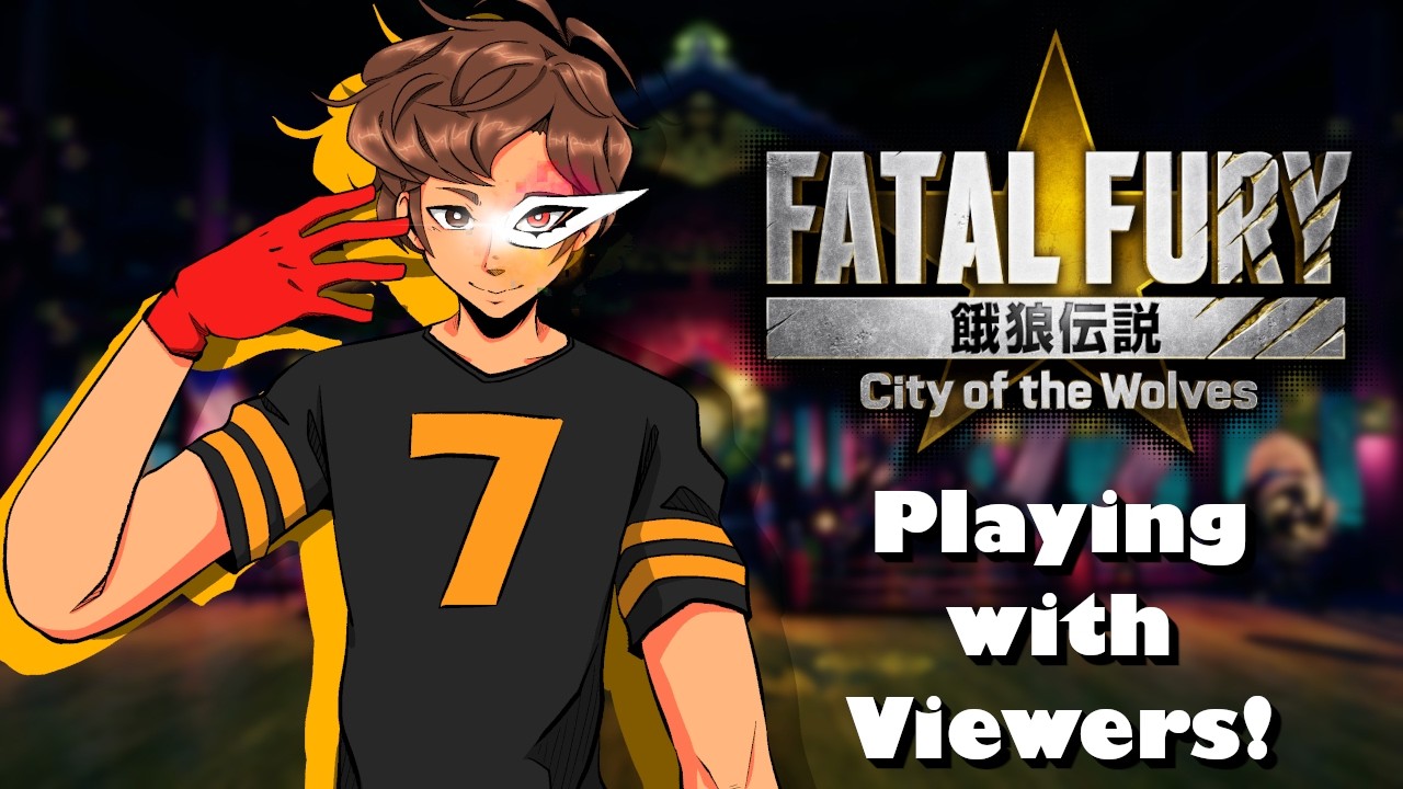 Streaming Fatal Fury: City of the Wolves LIVE with Viewers!