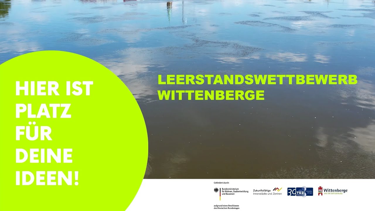 Leerstandswettbewerb Wittenberge - Platz für Ideen