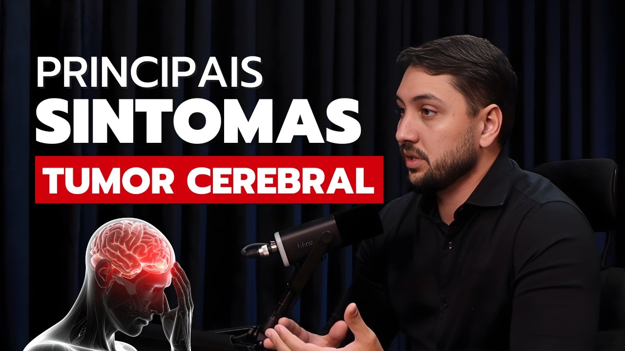 Quais os principais sintomas de tumor cerebral?
