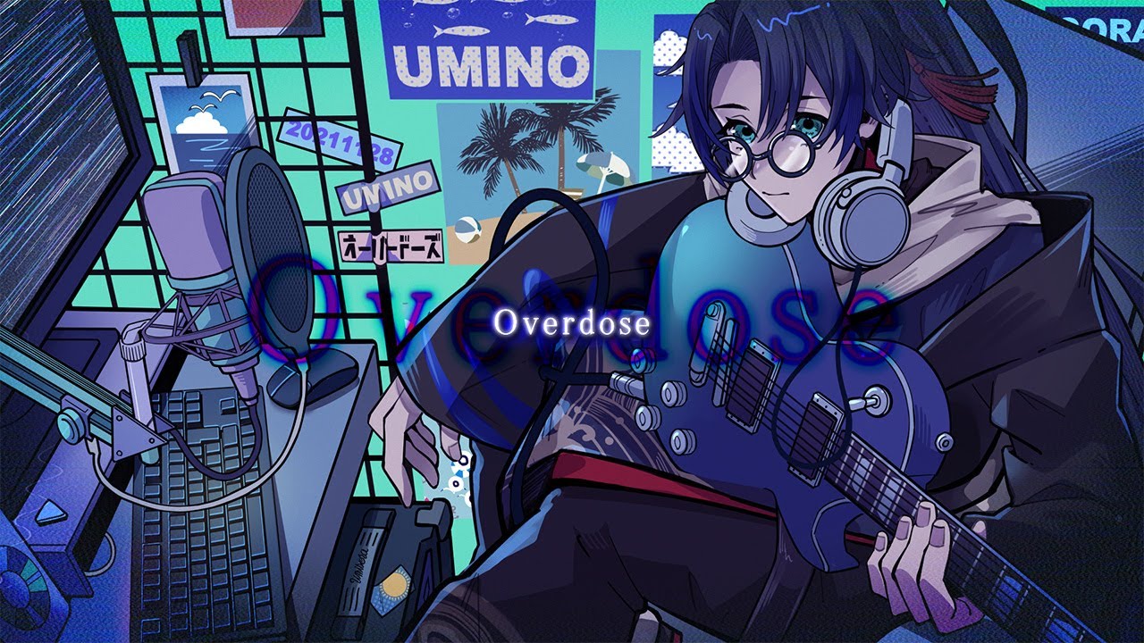 【オリジナルMV】Overdose / Covered by 海廼空【歌ってみた】